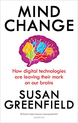 Book cover: “Mind Change” with brain illustration and author Susan Greenfield.
