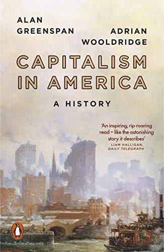 Book cover for Capitalism in America by Alan Greenspan and Adrian Wooldridge.