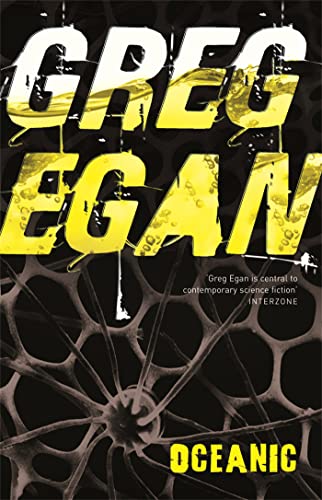 Book cover for “Oceanic” by Greg Egan, with yellow text and web design.
