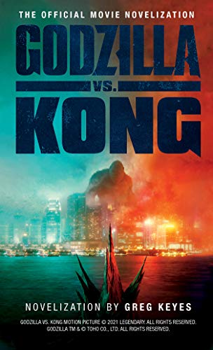 Book cover for “Godzilla vs. Kong” novelization, featuring monsters and city skyline.