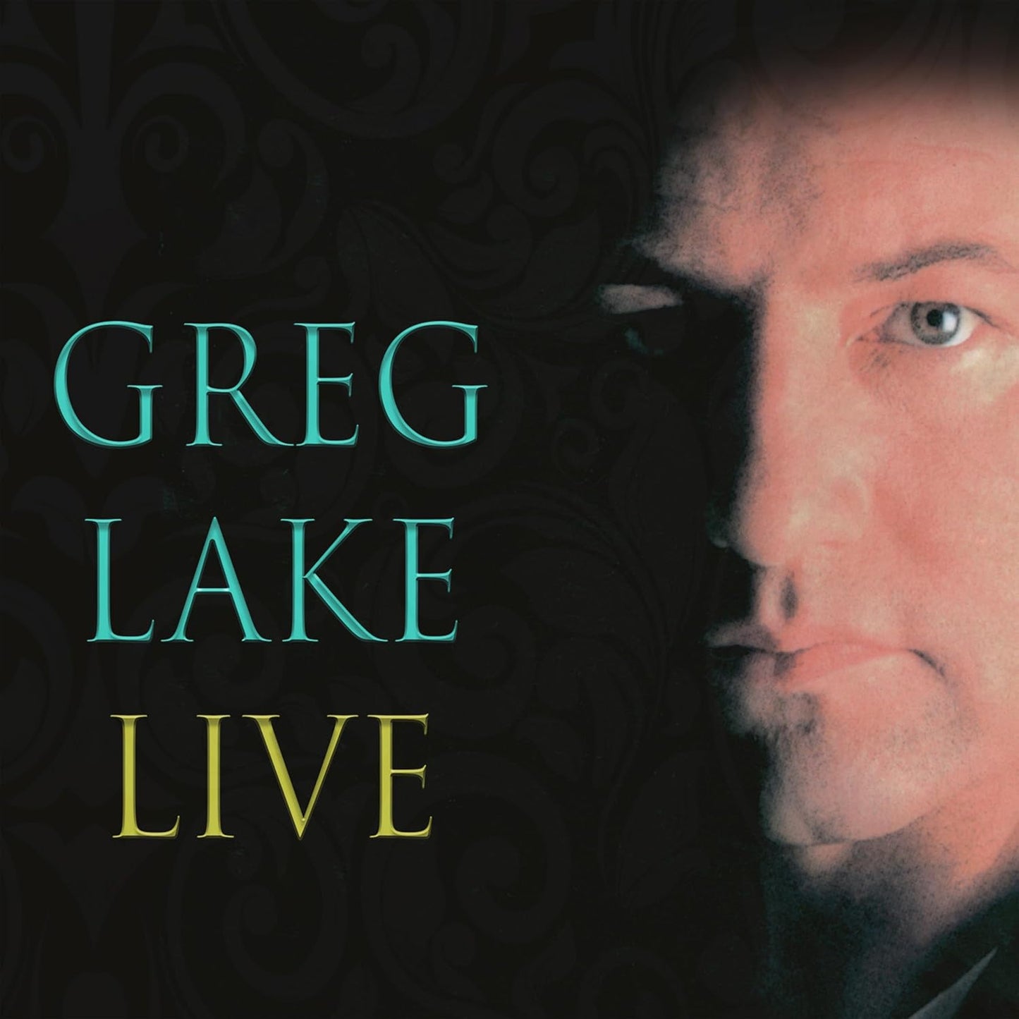 Greg Lake album cover featuring a portrait and text “Greg Lake Live”.