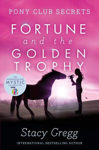 Book cover: horse and rider silhouetted against a sunset, “Fortune and the Golden Trophy.”