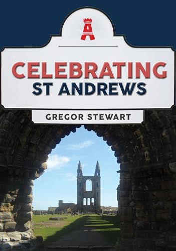 Book cover featuring St Andrews Cathedral viewed through a stone archway.