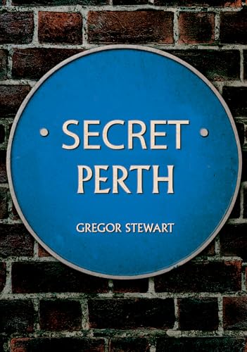 Blue circular sign reading "SECRET PERTH" by Gregor Stewart on a brick wall.