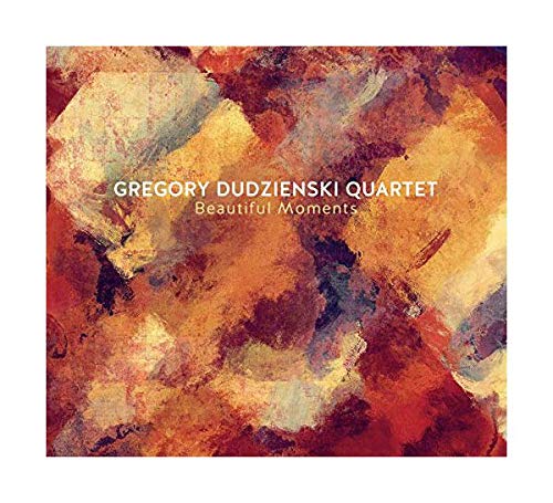 CD cover for Gregory Dudzienski Quartet’s “Beautiful Moments” with abstract art.