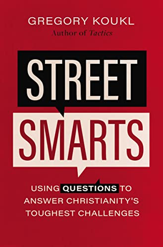 Book cover: "Street Smarts" by Gregory Koukl, with bold red and black text.