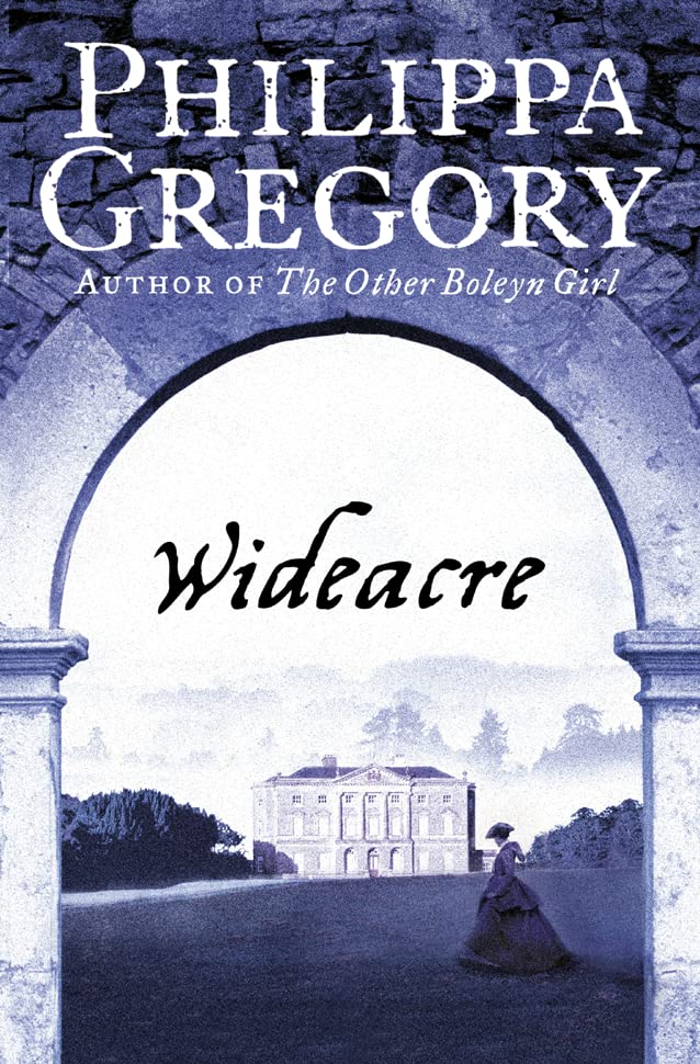 Book cover for “Wideacre” featuring a large manor house and arched doorway.