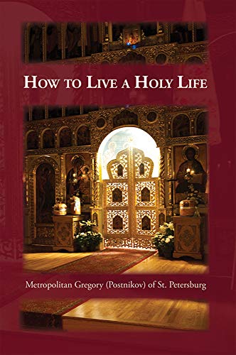Book cover with ornate church interior and title “How to Live a Holy Life.”