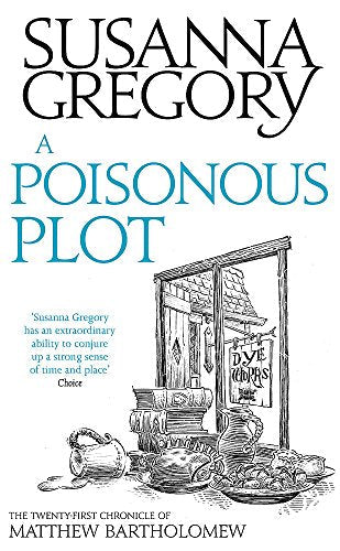 Book cover: “A Poisonous Plot” by Susanna Gregory, featuring a sketched apothecary.
