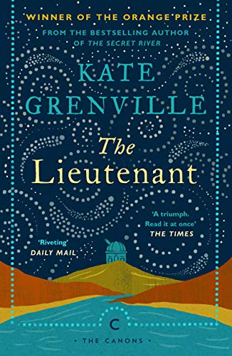 Book cover for The Lieutenant by Kate Grenville featuring a starry sky over hills.