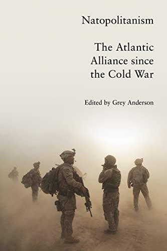 Book cover featuring the title "Natopolitanism: The Atlantic Alliance since the Cold War".