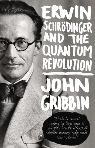 Book cover featuring a black and white portrait of Erwin Schrödinger by John Gribbin.