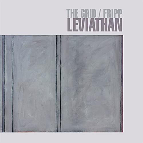 Album cover for “Leviathan” by The Grid / Robert Fripp, grey textured panels.