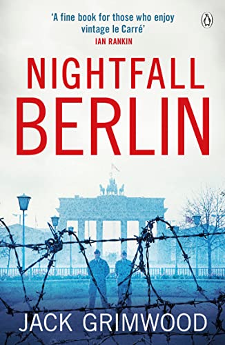 Book cover for Nightfall Berlin by Jack Grimwood featuring the Brandenburg Gate and barbed wire.