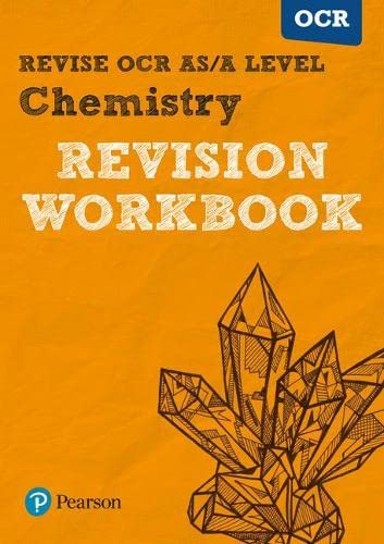 Revise OCR AS/A Level Chemistry: Revision Workbook: for home learning, 2022 and 2023 assessments and exams