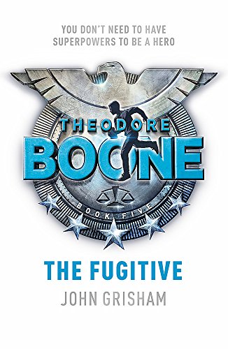Book cover for "Theodore Boone: The Fugitive" with a running silhouette.