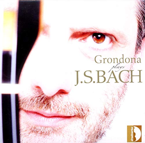 CD cover featuring a close-up portrait of a man’s face and text: “Grondona plays J.S. Bach”.