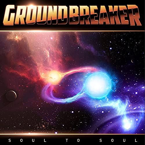 CD cover: "Groundbreaker - Soul To Soul" with cosmic nebula imagery.