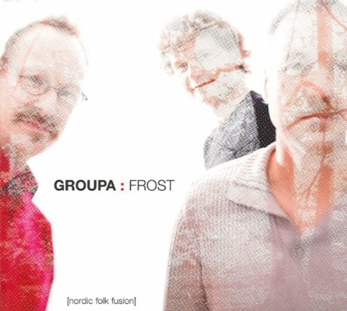 CD cover featuring three blurred faces and the text "Groupa: Frost".