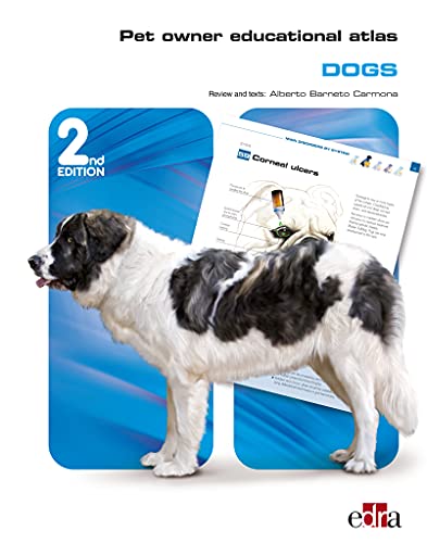 Book cover: “Pet Owner Educational Atlas: Dogs,” 2nd edition, with a dog.