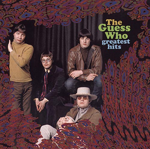 Album cover for The Guess Who’s “Greatest Hits” featuring four band members.