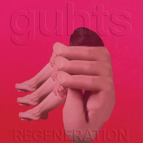 Album cover for Guhts’ “Regeneration” featuring a figure embracing their legs.