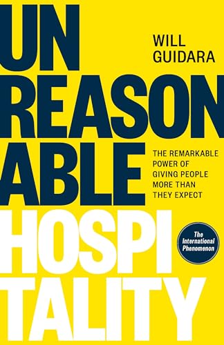 Book cover with bold, stacked text: “Unreasonable Hospitality” by Will Guidara.