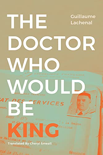 Book cover: "The Doctor Who Would Be King" with a vintage portrait.
