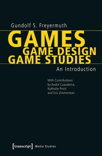 Book cover with bold yellow text: "GAMES GAME DESIGN GAME STUDIES".