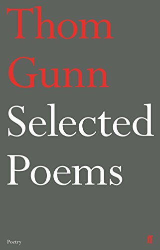 Dark green book cover with red and gray text: "Thom Gunn, Selected Poems".