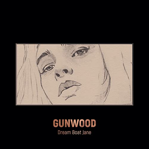 Gunwood - Dream Boat Jane  [VINYL]