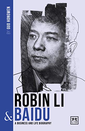 Book cover featuring a portrait of Robin Li, entrepreneur and Baidu founder.