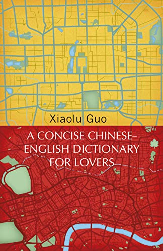 Book cover with map background and white text: "A Concise Chinese-English Dictionary for Lovers.