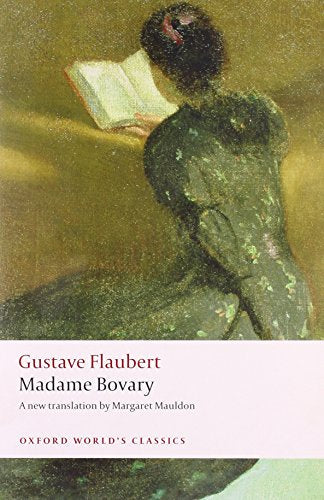 Book cover: woman reading, “Madame Bovary” title, Oxford World’s Classics edition.