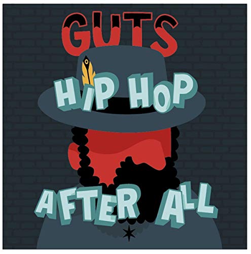 Album cover for Guts’ “Hip Hop After All” featuring a stylized portrait.