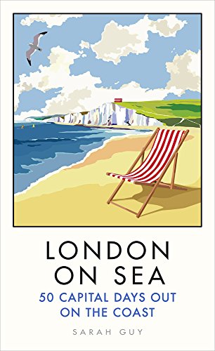 Book cover with beach scene, deckchair, and cliffs, titled "London on Sea" by Sarah Guy.
