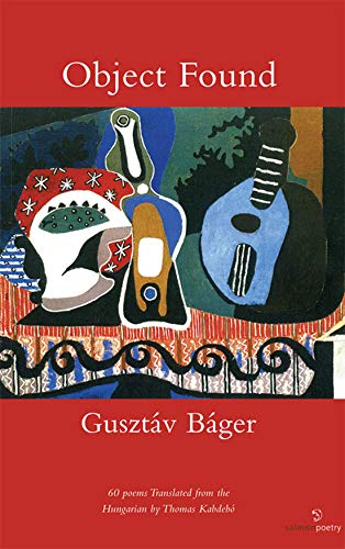 Book cover: “Object Found” by Gusztáv Báger, featuring abstract still life art.
