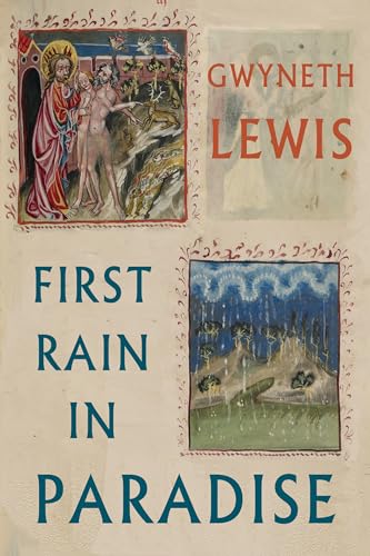 Book cover: “First Rain in Paradise” by Gwyneth Lewis, with biblical imagery.