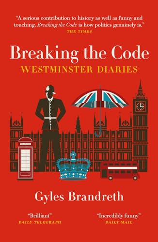 Book cover, “Breaking the Code: Westminster Diaries,” dark background, political imagery.