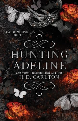 Book cover: "Hunting Adeline" with roses, butterflies, and a mask.