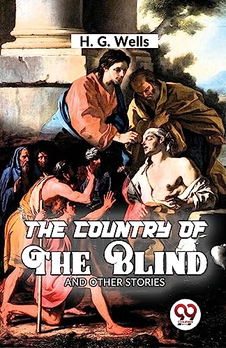 Book cover: "The Country of the Blind" by H.G. Wells, painting of figures.