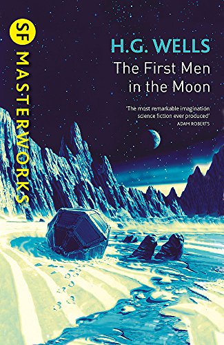 Book cover: lunar landscape with a spacecraft and text “The First Men in the Moon”.