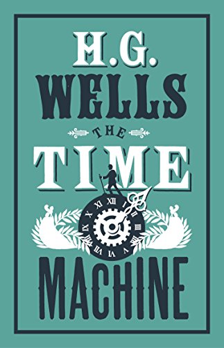 Book cover for H.G. Wells’ “The Time Machine” with clock imagery.