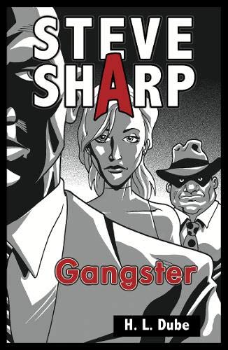 Book cover: "Gangster" by Steve Sharp, featuring illustrated figures in noir style.