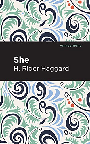 Book cover for “She” by H. Rider Haggard with floral pattern.