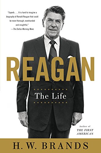Book cover: Portrait of Ronald Reagan with title "Reagan: The Life".