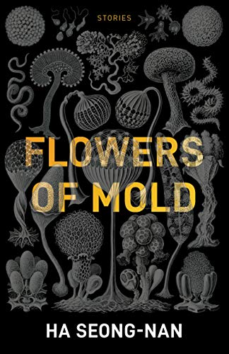 Book cover: "Flowers of Mold & Other Stories" with detailed fungal illustrations.