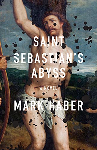 Book cover depicting a tied, pierced Saint Sebastian with splattered ink.