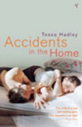 Book cover of Accidents in the Home by Tessa Hadley featuring a couple in bed.