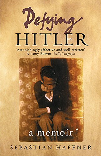 Book cover for Defying Hitler by Sebastian Haffner featuring a man sitting in thought.